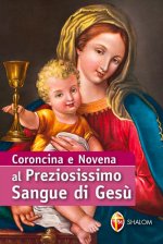 Coroncina e Novena al preziosissimo sangue di Gesù