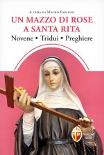 mazzo di rose a santa Rita. Novene, tridui, preghiere