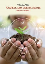 agricoltura diventa sociale. Profili giuridici e didattici