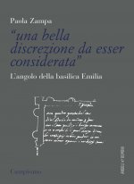 bella discrezione da esser considerata». L'angolo della basilica Emilia