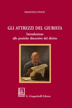attrezzi del giurista. Introduzione alle pratiche discorsive del diritto
