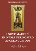 nove martedì in onore del nostro angelo custode