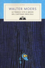 tredici vite e mezzo del Capitano Orso Blu