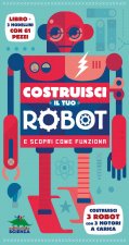 Costruisci il tuo robot e scopri come funziona