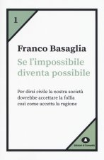 Se l'impossibile diventa possibile