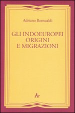 indoeuropei. Origini e migrazioni