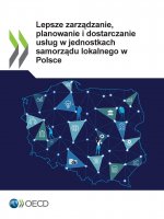 Lepsze Zarządzanie, Planowanie I Dostarczanie Uslug W Jednostkach Samorządu Lokalnego W Polsce