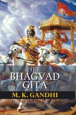 Bhagavad Gita According to Gandhi (Gita According to Gandhi)