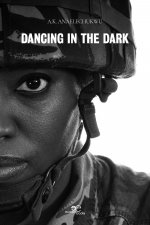 DANCING IN THE DARK