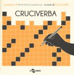 Cruciverba. I quaderni di #intantofaccioqualcosa