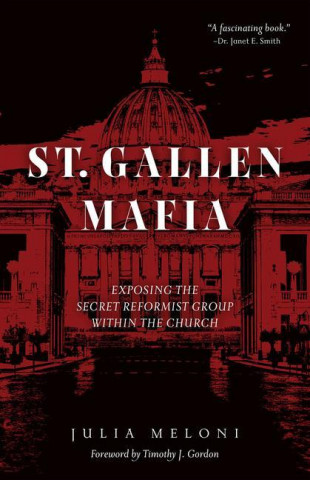 The St. Gallen Mafia: Exposing the Secret Reformist Group Within the Church