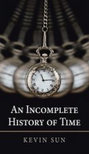 Incomplete History of Time