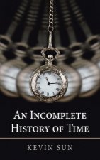 Incomplete History of Time