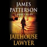 The Jailhouse Lawyer Lib/E: Including the Jailhouse Lawyer and the Power of Attorney