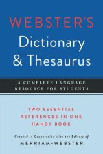 Webster's Dictionary & Thesaurus: A Complete Language Resource for Students