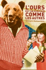 L'OURS EST UN ECRIVAIN COMME LES AUTRES