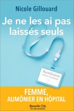 JE NE LES AI PAS LAISSES SEULS