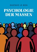 Psychologie der Massen