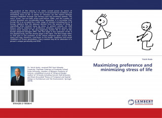 Maximizing preference and minimizing stress of life