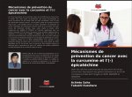 Mecanismes de prevention du cancer avec la curcumine et l'(-) epicatechine