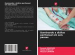 Dominando a dialise peritoneal em seis passos