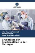 Grundsatze der Krankenpflege in der Chirurgie