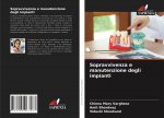 Sopravvivenza e manutenzione degli impianti