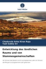 Entwicklung des landlichen Raums und von Stammesgemeinschaften