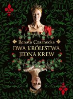 Dwa królestwa, jedna krew