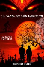La danza de los mortales