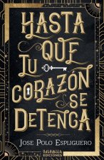 Hasta que tu corazón se detenga