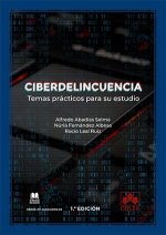 CIBERDELINCUENCIA TEMAS PRACTICOS PARA SU ESTUDIO