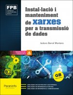 INSTALLACIO I MANTENIMENT DE XARXES PER A TRANSMISSIO DE DA