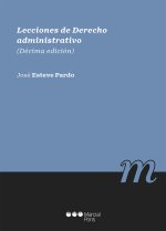LECCIONES DE DERECHO ADMINISTRATIVO. 10ª ED.