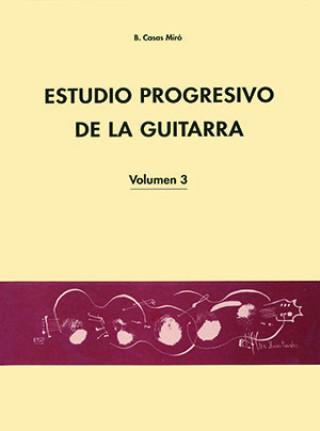 ESTUDIO PROGRESIVO DE LA GUITARRA VOL 3