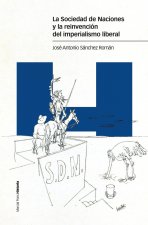 LA SOCIEDAD DE NACIONES Y LA REINVENCION DEL IMPERIALISMO LI
