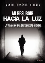 Mi resurgir hacia la luz