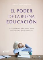 EL PODER DE LA BUENA EDUCACION