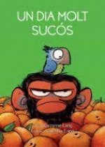UN DIA MOLT SUCOS