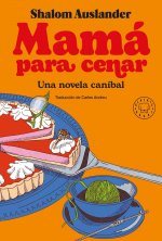 MAMA PARA CENAR