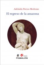 EL REGRESO DE LA AMAZONA