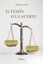 EL TESON O LA SUERTE