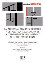 LA ALEVOSIA ANALISIS JURIDICO Y DE POLITICA LEGISLATIVA DE