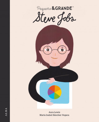 PEQUEÑO&GRANDE STEVE JOBS (SANCHEZ VEGARA,MARIA ISABEL)()