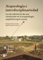 ARQUEOLOGIA E INTERDISCIPLINARIEDAD