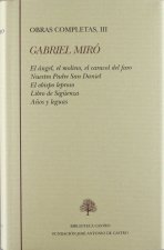 GABRIEL MIRO. OBRAS COMPLETAS III