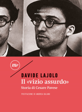 «vizio assurdo». Storia di Cesare Pavese