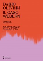 caso Webern. Ricostruzione di un delitto