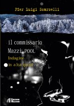 commissario Mazzi: Pool. Indagine in alta quota