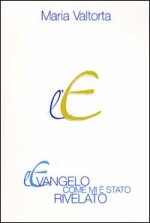 evangelo come mi è stato rivelato